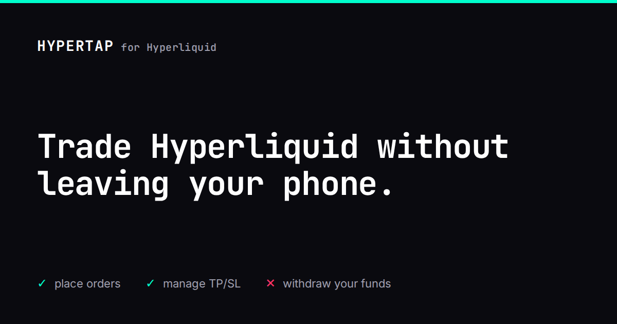 HyperTap — Hyperliquid Mobile App for iOS & Android